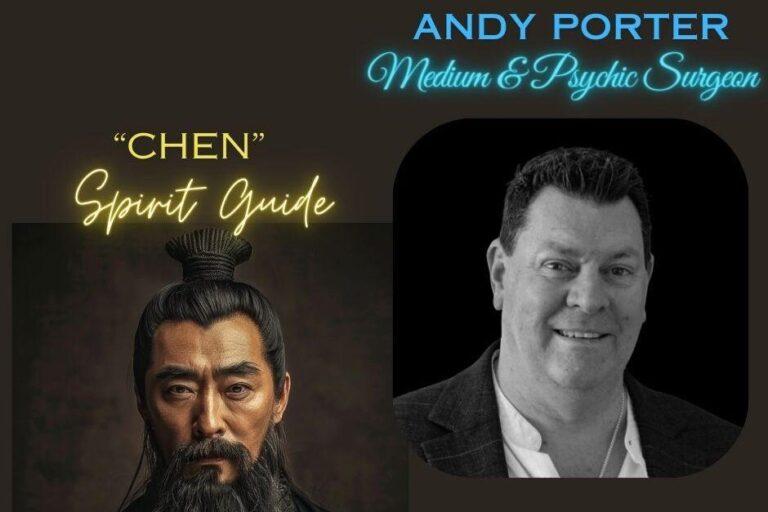 Andy Porter Psychic Surgeon & Spirit Guide Chen.