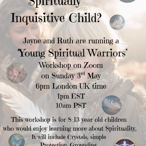 Young Spiritual Warriors – Children’s Spirituality Workshop