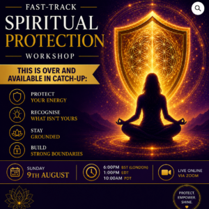 Fast Track Spiritual Protection Workshop Catch-up